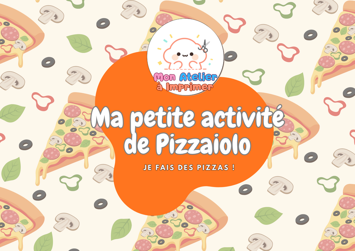 Ma petite activité de Pizzaiolo — Je fais des pizzas ! Produit Digital (PDF)