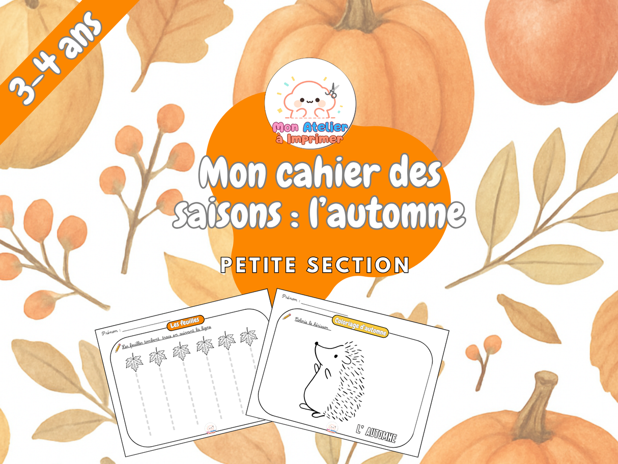 Mon Cahier des Saisons : L’Automne – Petite Section (3-4 ans) - Produit Digital (PDF)